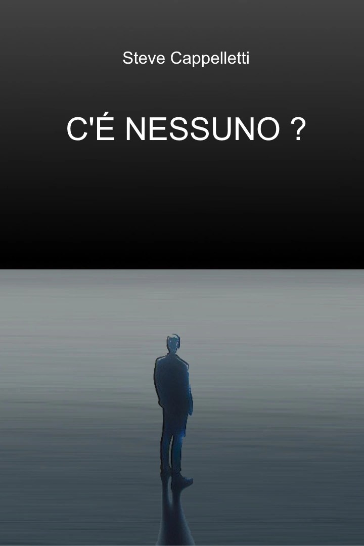 C’É NESSUNO?